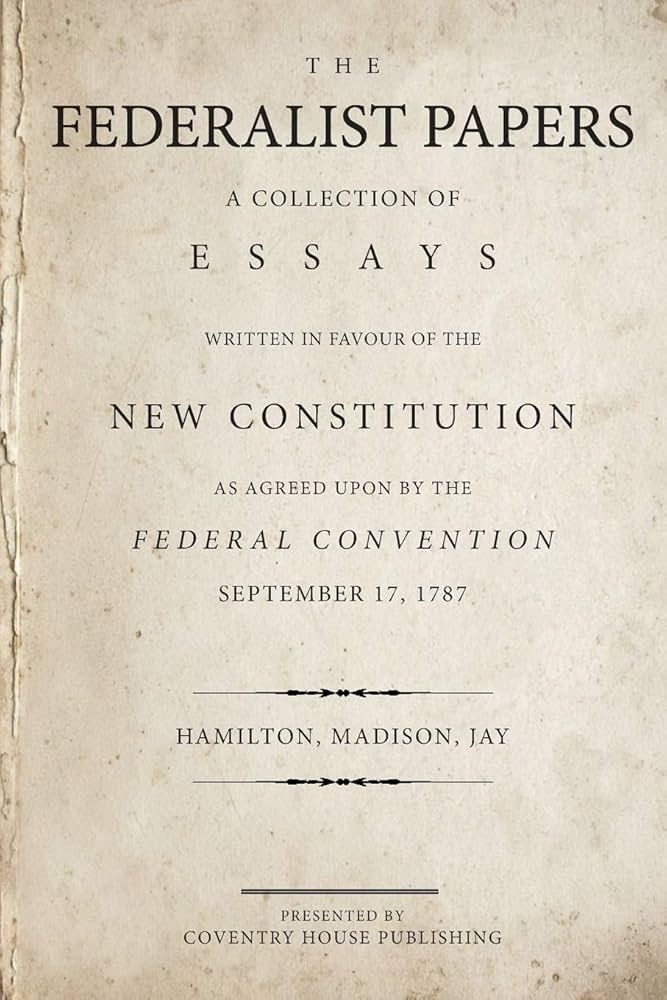 You are currently viewing The Federalist Papers and the Letters of Brutus